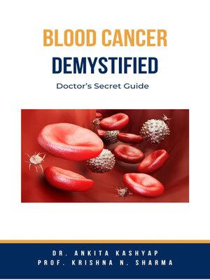 cover image of Blood Cancer Demystified